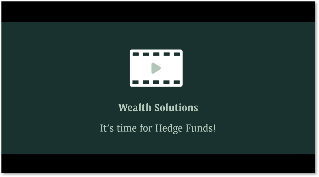 It's time for Hedge Funds